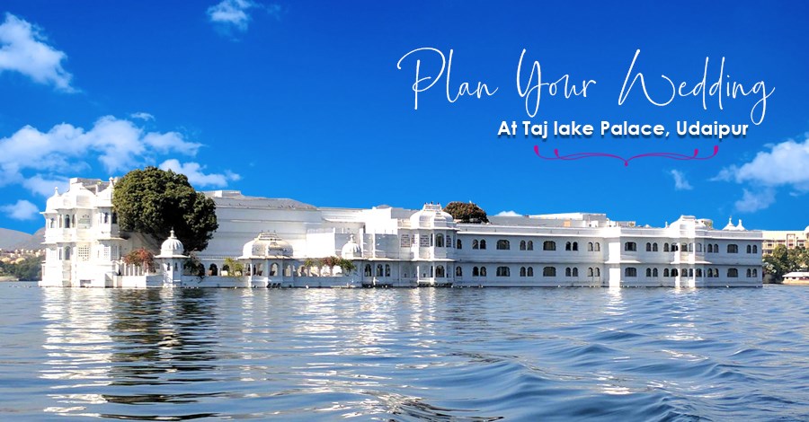 Destination Wedding at Taj Lake Palace Udaipur Destination Wedding at Taj Lake Palace Udaipur