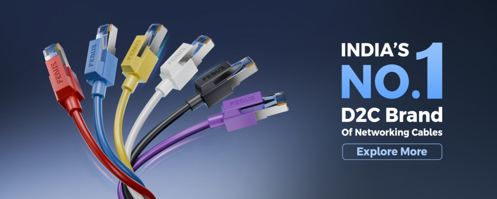 FEDUS: India's No.1 D2C Brand for Cables, Networking Gear